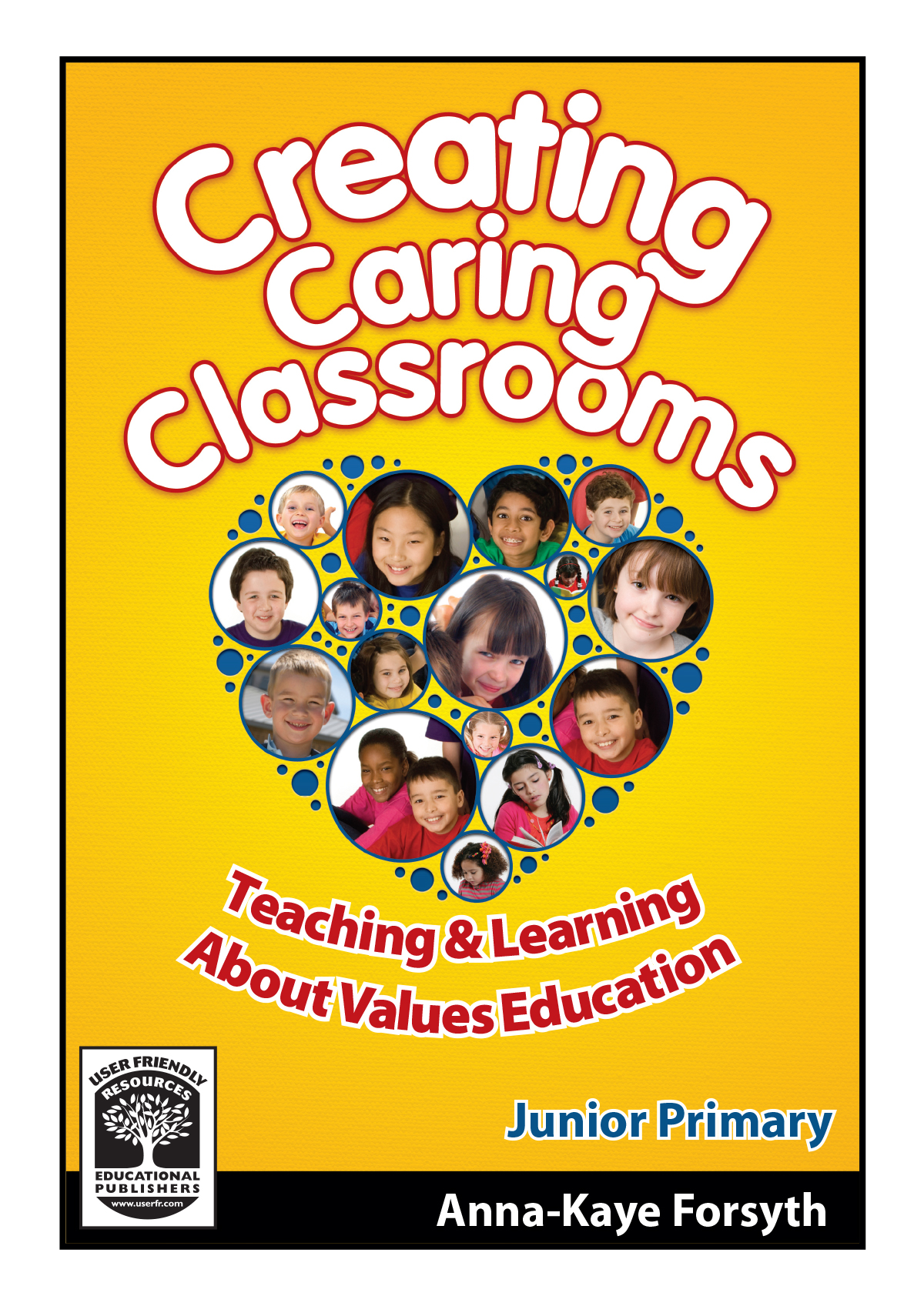 Creating Caring Classrooms - 3 Title Series - User Friendly Resources AU